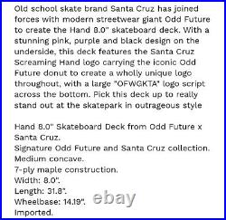 Screaming Hand Donut Santa Cruz OFWGKTA Tyler Creator Odd Future Skateboard Deck
